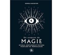 Un soupçon de magie Semra Haksever (Auteur)