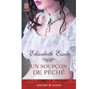 Un soupçon de péché - Elizabeth Essex - J'ai Lu - broché - Roman