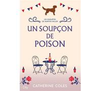 Un soupçon de poison - Catherine Coles - City - broché - Roman