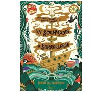 Un Soupçon De Sorcellerie