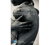 Un soupir Face aux Troubles du Comportement Alimentaire - Lola Ronco - L'harmattan - broché - Essai
