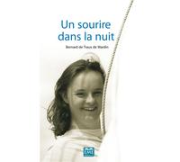 Un sourire dans la nuit - Bernard de Traux De Wardin - Eme Et Intercommunications - broché - Essai