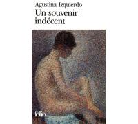 Un Souvenir indécent - Agustina Izquierdo - Gallimard - Poche - Livre
