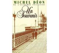 Un souvenir Michel Déon (Auteur) (Auteur)