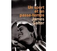 Un sport et un passe-temps James Salter (Auteur)