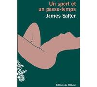 Un sport et un passe-temps James Salter (Auteur)