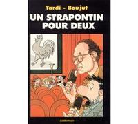 Un strapontin pour deux Jacques Tardi (Dessinateur), Pierre Boujut (Scénario)