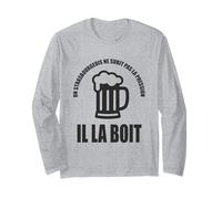 Un Strasbourgeois ne subit Pas la Pression il la boit Humour Manche Longue