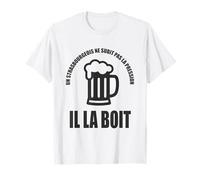Un Strasbourgeois ne subit Pas la Pression il la boit Humour T-Shirt