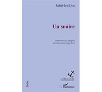 Un suaire - Rafael-José Diaz - L'harmattan - broché - Poésie