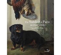 UN SUEDOIS A PARIS AU XVIIIE SIECLE