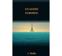 Un Sueño Europeo: Una novela de coraje, traición y el precio de la libertad