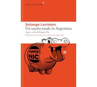 Un sueño made in Argentina: Auge y caída de Pumper Nic