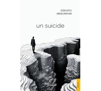 Un suicide - Isselkou Abdelwehab - Jets D'encre - broché - Récit