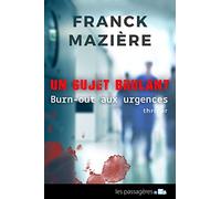 Un Sujet Brûlant - Burn-Out Aux Urgences