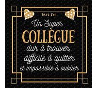 Un Super collègue: livre d'or depart collegue Travail , cadeau depart retraite humoristique , Alternative carte depart collegue , cadeau homme , à compléter de messages et photos