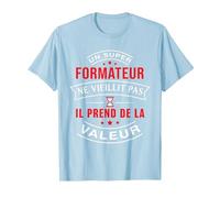 Un Super Formateur ne vieillit Pas Cadeau Formateur T-Shirt, Homme, Bleu Céleste, M