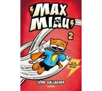 Un Superhéroe ¿Sin Poderes? / Max Meow Book 2: Donuts And Danger