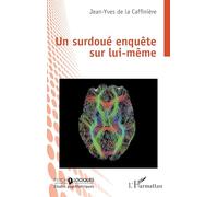 Un surdoué enquête sur lui-même
