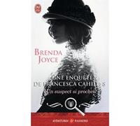 Un suspect si proche Brenda Joyce (Auteur), Daniel Garcia (Traduction)