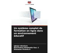 Un système complet de formation en ligne dans un environnement éducatif