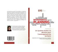 Un Système d'aide à la décision pour l'aménagement du territoire - Fatima Zohra Younsi - Universitaires Europeennes - broché - Essai