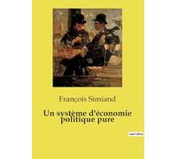 Un système d'économie politique pure