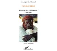 Un tabou brisé : L'esclavage en Afrique – Cas du Niger