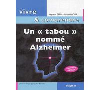 Un tabou nommé Alzheimer - Huguette Drera - Ellipses - broché - Etude
