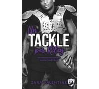 Un tackle per Riley: Un romanzo rosa sportivo brother's best friend