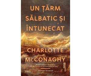 Un tarm salbatic si intunecat - Charlotte McConaghy, Fiction Connection, Editie in limba romana