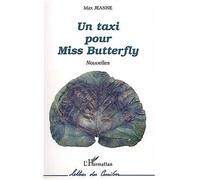 Un taxi pour Miss Butterfly - Max Jeanne - L'harmattan - broché - Roman