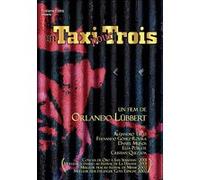 Un taxi pour trois https://www.fnac.com/a1969278/Un-taxi-pour-trois-DVD-Zone-2?oref=1f4119c1-6ee0-8ab0-0cad-cd30c362f805