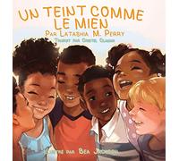 Un Teint Comme Le Mien