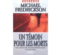 Un témoin pour les morts