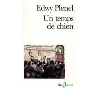 Un Temps de chien - Edwy Plenel - Gallimard - Poche - Livre