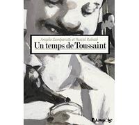 Un temps de Toussaint