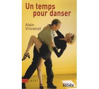 Un Temps Pour Danser