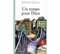 Un temps pour dieu - Michel Quoist - Cerf - Livre