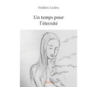Un temps pour l’éternité
