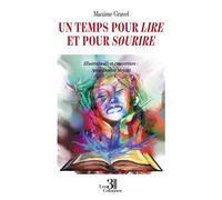 Un temps pour lire et pour sourire - Maxime Gravel - Trois Colonnes - broché - Poésie