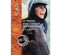 Un temps pour l'ivresse des chevaux E