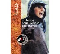 Un temps pour l'ivresse des chevaux G