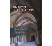 Un temps pour se taire - Patrick Leigh Fermor - Nevicata - broché - Roman