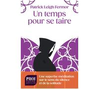Un temps pour se taire - Patrick Leigh Fermor - Payot - Poche - Essai