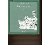 Un temps pour tenir debout