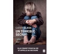 Un terrible secret - Cathy Glass - Archipoche - Poche - Témoignage