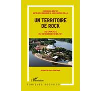 Un territoire de rock Les publics des Eurockéennes de Belfort - Emmanuel Négrier - L'harmattan - broché - Etude