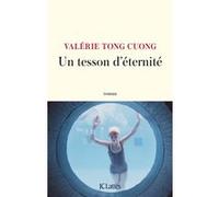 Un tesson d'éternité Valérie Tong Cuong (Auteur)