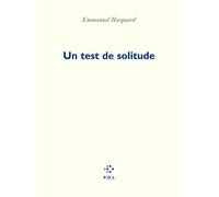 Un test de solitude